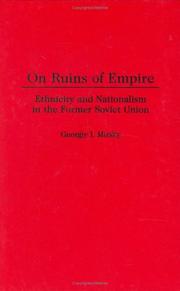 Cover of: On ruins of empire: ethnicity and nationalism in the former Soviet Union