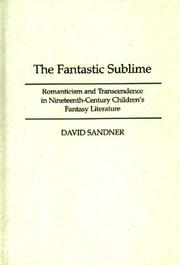 The fantastic sublime by David Sandner
