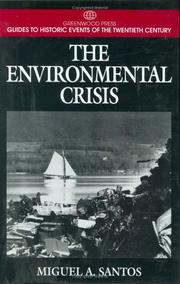 Cover of: The environmental crisis by Miguel A. Santos