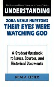 Cover of: Understanding Zora Neale Hurston's Their eyes were watching God: a student casebook to issues, sources, and historical documents