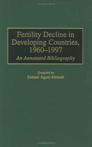 Cover of: Fertility Decline in Developing Countries, 1960-1997: An Annotated Bibliography (Bibliographies and Indexes in Geography)