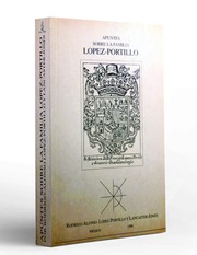 Apuntes sobre la Familia López-Portillo by Rodrigo-Alonso López-Portillo y Lancaster-Jones