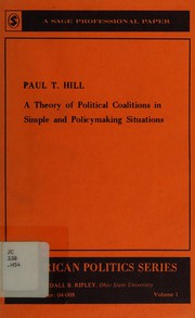 Cover of: A theory of political coalitions in simple and policymaking situations