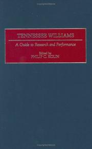 Tennessee Williams by Philip C. Kolin