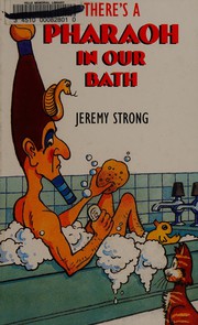 Cover of: There's a Pharaoh in Our Bath! (Galaxy Children's Large Print) by Jeremy Strong