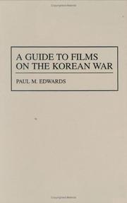 Cover of: A guide to films on the Korean War by Paul M. Edwards