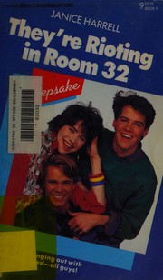 Cover of: They're rioting in room 32