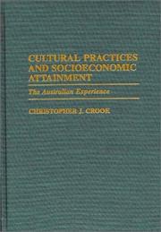 Cover of: Cultural practices and socioeconomic attainment: the Australian experience