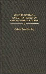 Cover of: Willis Richardson, forgotten pioneer of African-American drama