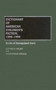 Cover of: Dictionary of American Children's Fiction, 1995-1999 by Alethea K. Helbig, Agnes Regan Perkins