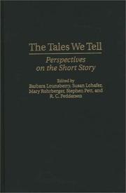 Cover of: The tales we tell: perspectives on the short story