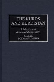 The Kurds and Kurdistan by Lokman I. Meho