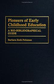 Cover of: Pioneers of early childhood education: a bio-bibliographical guide