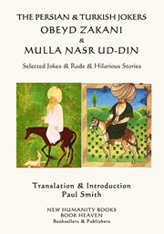 Cover of: The Persian & Turkish Jokers Obeyd Zakani & Mulla Nasr ud-din by Obeyd Zakani, Mulla Nasr ud-din, Paul Smith