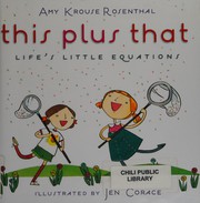Cover of: This plus that by Amy Krouse Rosenthal