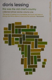 Cover of: This was the old chief's country: Collected African stories volume one