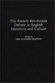 Cover of: The French Revolution debate in English literature and culture