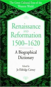Cover of: Renaissance and Reformation, 1500-1620: A Biographical Dictionary (The Great Cultural Eras of the Western World)
