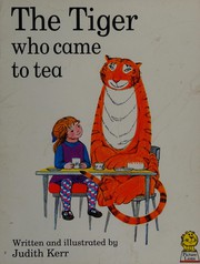 Cover of: The tiger who came to tea by Judith Kerr