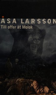 Cover of: Till offer åt Molok by Åsa Larsson