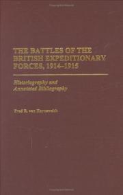 Cover of: The Battles of the British Expeditionary Forces, 1914-1915: Historiography and Annotated Bibliography (Bibliographies of Battles and Leaders)