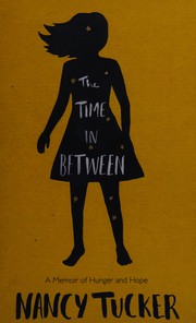 Cover of: Time in Between: A Memoir of Hunger and Hope