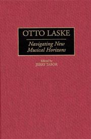 Cover of: Otto Laske: Navigating New Musical Horizons (Contributions to the Study of Music and Dance)