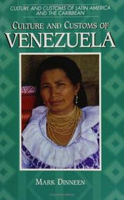 Culture and customs of Venezuela by Mark Dinneen