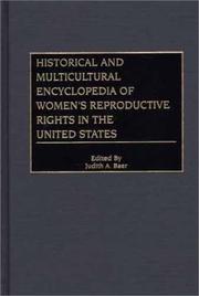 Cover of: Historical and Multicultural Encyclopedia of Women's Reproductive Rights in the United States by Judith A. Baer