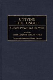 Cover of: Untying the tongue: gender, power, and the word