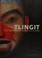 Cover of: Tlingit