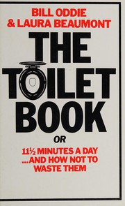 Cover of: The toilet book by Bill Oddie