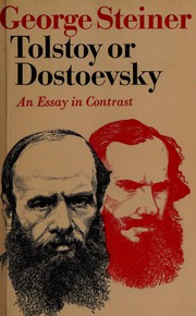 Cover of: Tolstoy or Dostoevsky by George Steiner