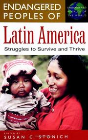 Cover of: Endangered Peoples of Latin America by Susan C. Stonich