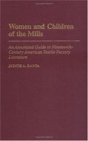 Cover of: Women and children of the mills | Judith A. Ranta