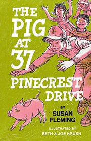 Cover of: The Pig at 37 Pinecrest Drive
