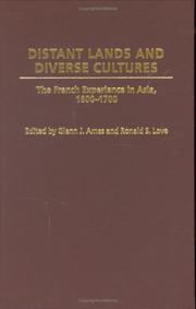 Cover of: Distant Lands and Diverse Cultures: The French Experience in Asia, 1600-1700