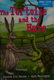 Cover of: The tortoise and the hare