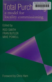 Cover of: Total Purchasing: A Model for Locality Commissioning