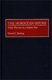 Cover of: The Moroccan goums by Edward L. Bimberg