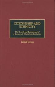 Cover of: Citizenship and Ethnicity by Feliks Gross