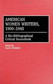 Cover of: American Women Writers, 1900-1945: A Bio-Bibliographical Critical Sourcebook