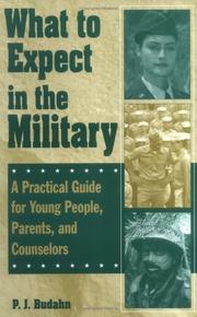 Cover of: What to Expect in the Military: A Practical Guide for Young People, Parents, and Counselors