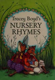 Cover of: Tracey Boyd's nursery rhymes.