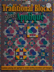Cover of: Traditional blocks meet appliqué