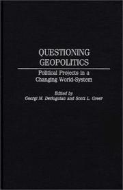 Cover of: Questioning Geopolitics: Political Projects in a Changing World-System (Contributions in Economics and Economic History)