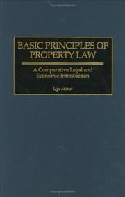 Cover of: Basic Principles of Property Law: A Comparative Legal and Economic Introduction (Contributions in Legal Studies)