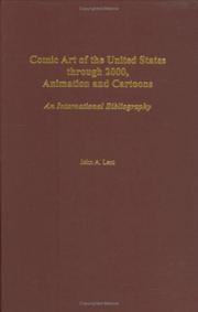 Cover of: Comic Art of the United States through 2000, Animation and Cartoons by John A. Lent