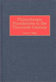 Cover of: Philanthropic foundations in the twentieth century