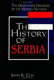 Cover of: The history of Serbia by John K. Cox